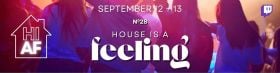 House Is a Feeling Raid Train № 28 | Sept 12 + 13