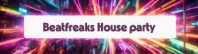 Beatfreaks House Day Kicks off