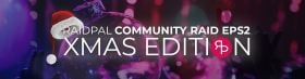 RaidPal Community Raid EPS#2 - XMAS EDITION