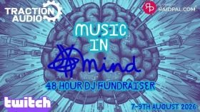 TRACTION AUDIO - MUSIC IN MIND 48 HOUR DJ FUNDRAISER