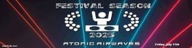Atomic Airwaves Presents... FESTIVAL SEASON 2025