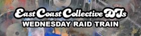 East Coast Collective DJs Wednesday Weekly Raid Train Episode 164