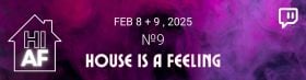 House Is a Feeling Raid Train №9 | Feb 8 + 9, 2025