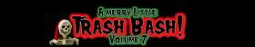 Merry Trash Bash Volume 7