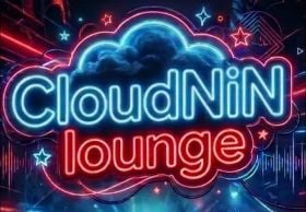 CloudNiNLounge Episode 3