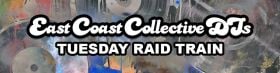 East Coast Collective DJs Tuesday Weekly Raid Train