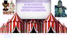 EDM CIRCUS WITH A TWIST UNITY EP151 HOSETED BY PARANOIDANDROIDZ B-DAY CELEBRATION!!