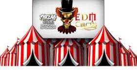 EDM CIRCUS EP 110 PRESENTED BY DJ LATINAGIRL, MADAM MIXIE & MISS PHREAK !