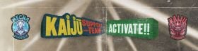Kaiju Support Team: ACTIVATE!