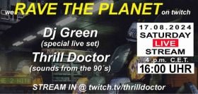 we RAVE THE PLANET on twitch