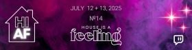 House Is a Feeling Raid Train №14 | July 12 + 13