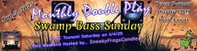 January 2025 TNC Tsunami & Swamp Bass Sunday Double Play