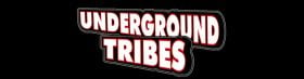 UNDERGROUND TRIBES