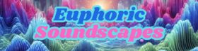 Euphoric Soundscapes