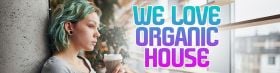 WE LOVE ORGANIC HOUSE