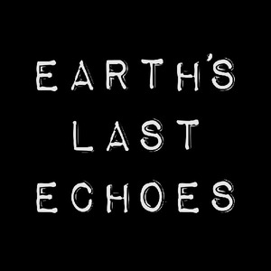 profile_EarthsLastEchoes